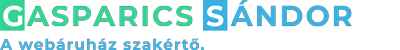 Gasparics Sándor - A webáruház szakértő